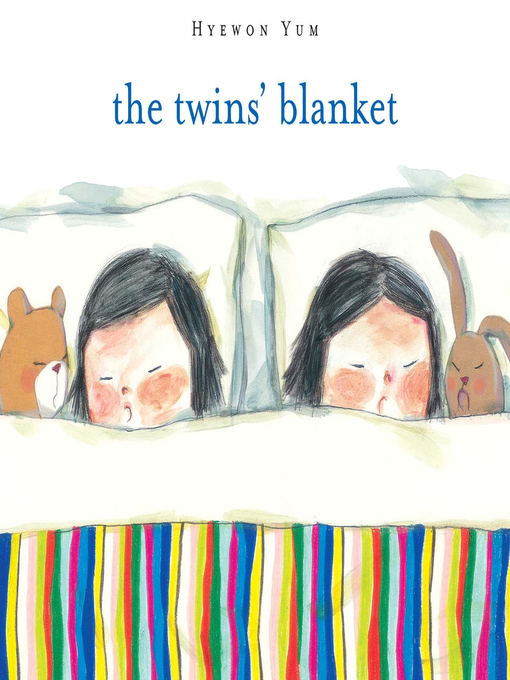 Title details for The Twins' Blanket by Hyewon Yum - Wait list
